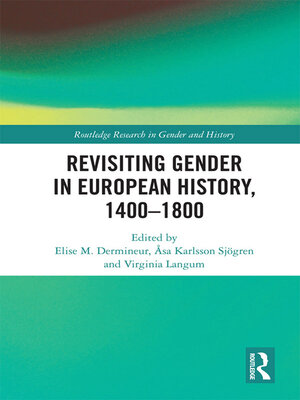 cover image of Revisiting Gender in European History, 1400–1800